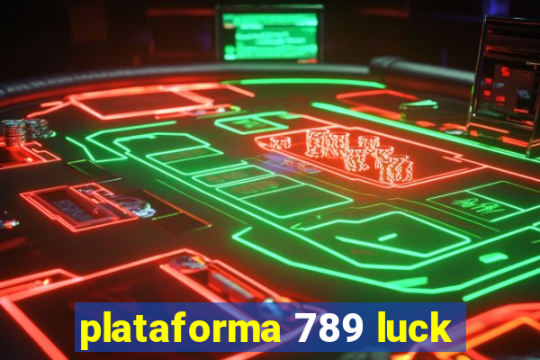 plataforma 789 luck